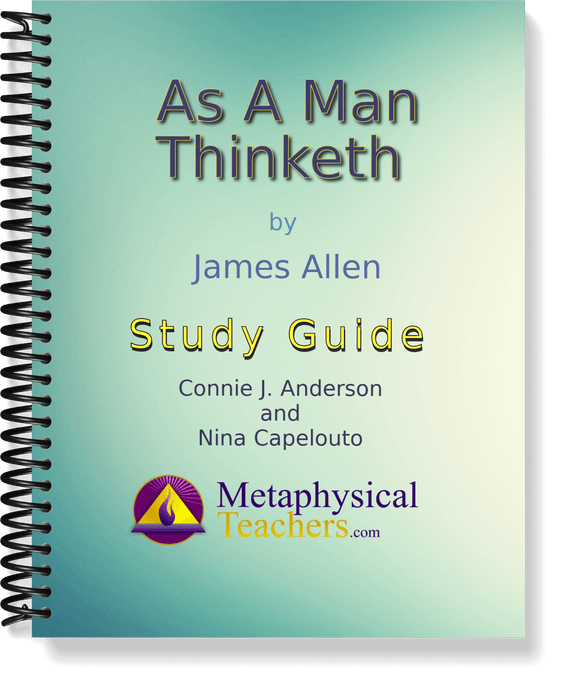 "As a Man Thinketh Study Guide by James Allen cover, with focus on thought's power by Metaphysical Teachers"