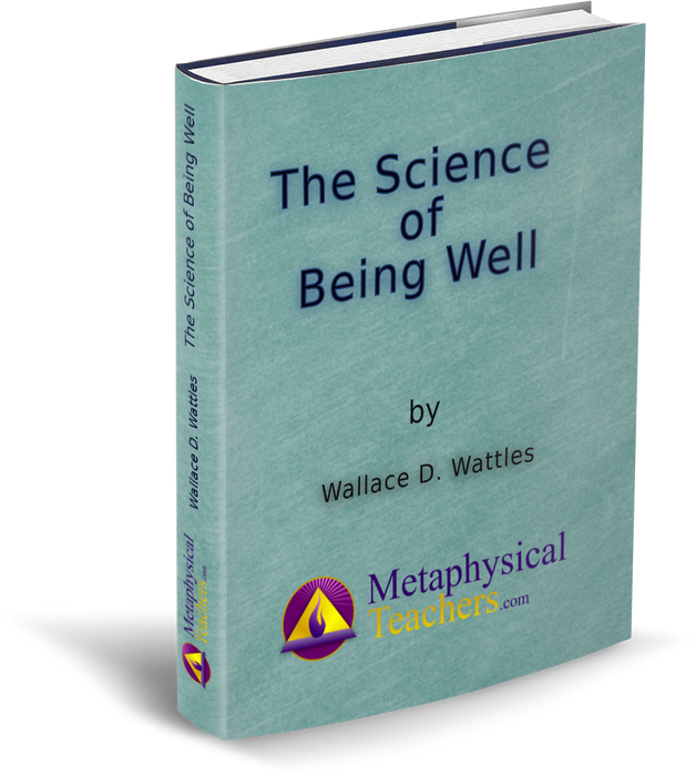 The Science of Being Well eBook cover by Wallace D. Wattles, offered by Metaphysical Teachers.